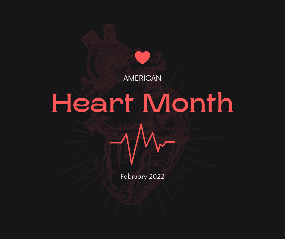 American Heart Month February 2022